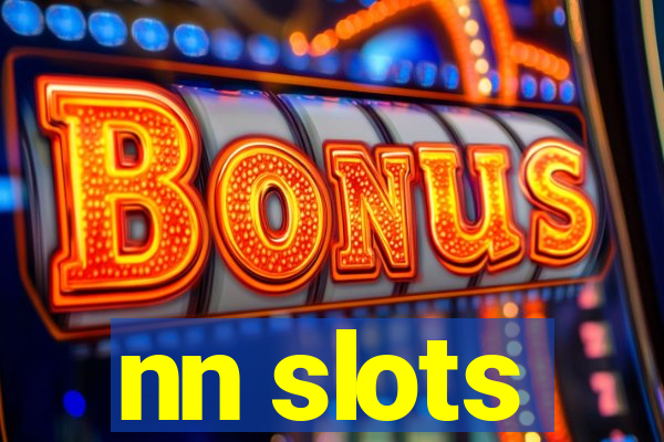 nn slots