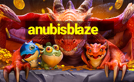 anubisblaze