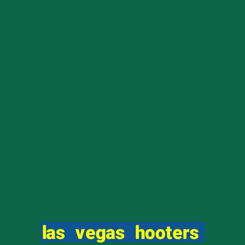 las vegas hooters casino hotel