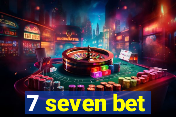 7 seven bet