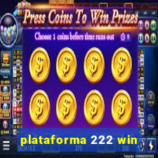 plataforma 222 win