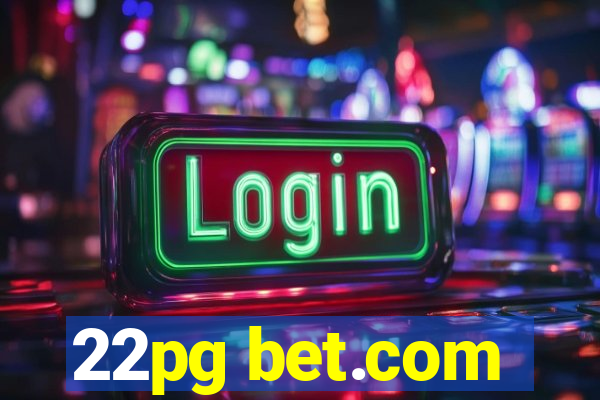 22pg bet.com