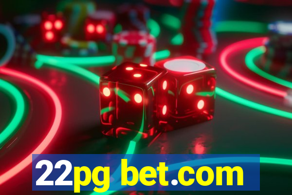 22pg bet.com