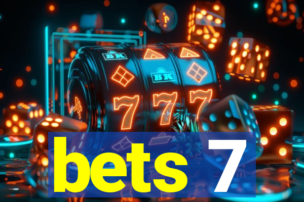 bets 7