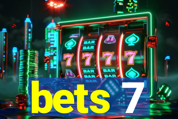 bets 7