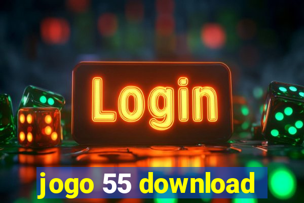 jogo 55 download