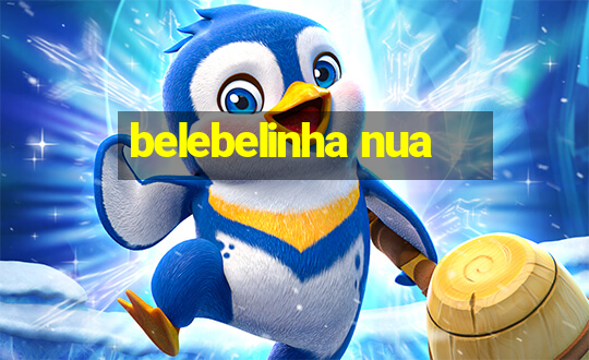 belebelinha nua