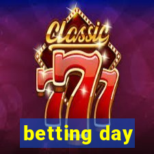 betting day