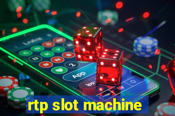 rtp slot machine