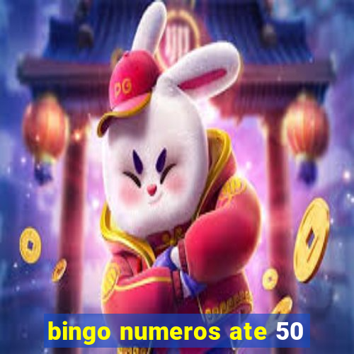 bingo numeros ate 50