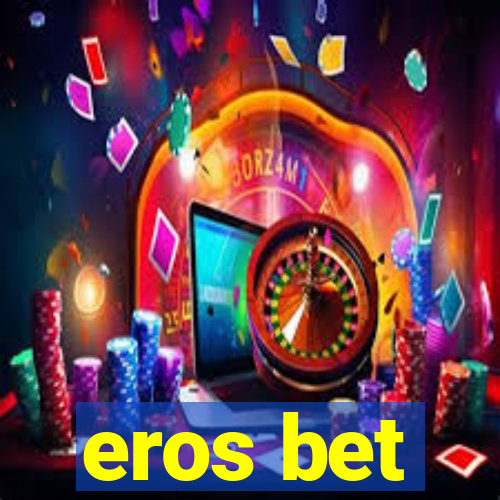 eros bet