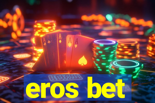 eros bet