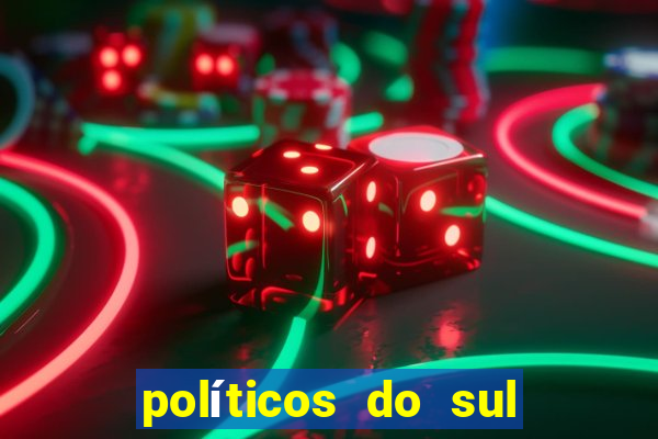 políticos do sul da bahia