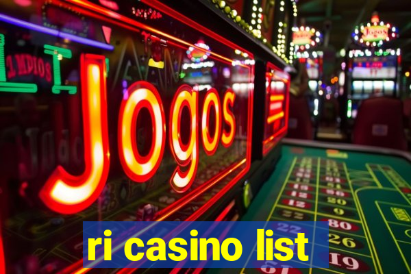 ri casino list