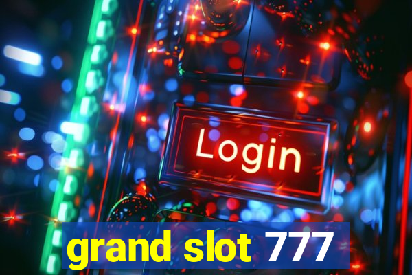 grand slot 777