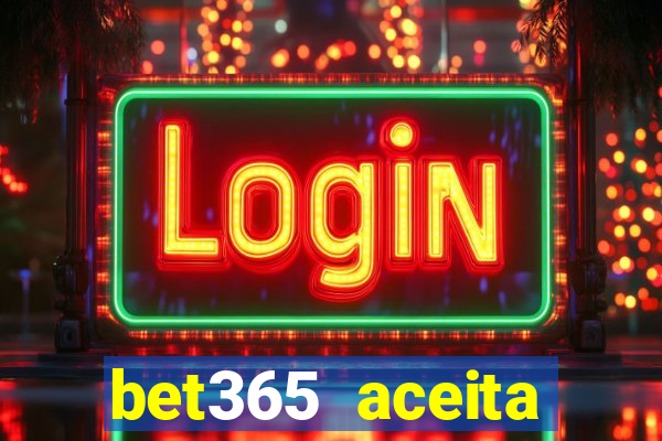 bet365 aceita cart?o de crédito