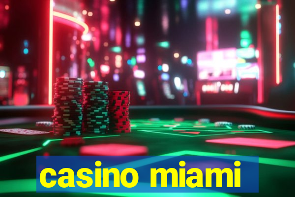 casino miami