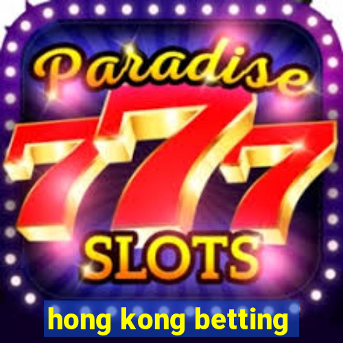 hong kong betting