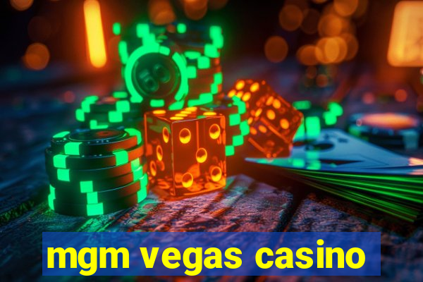 mgm vegas casino