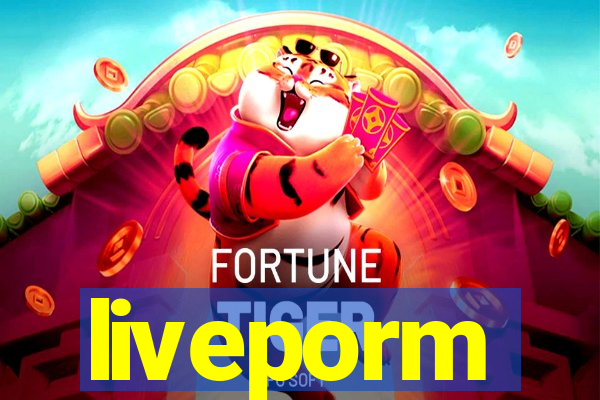 liveporm