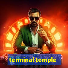 terminal temple