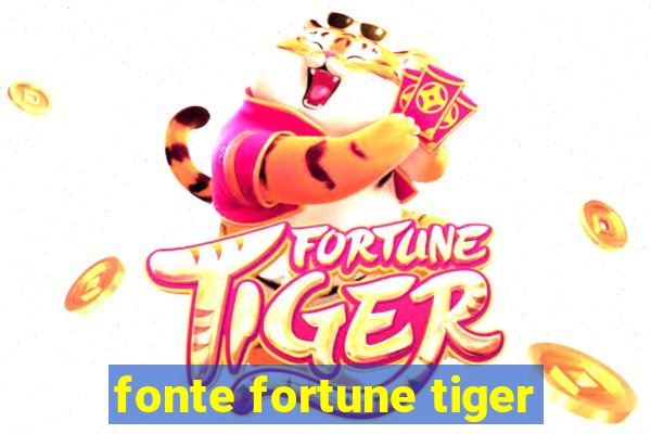 fonte fortune tiger