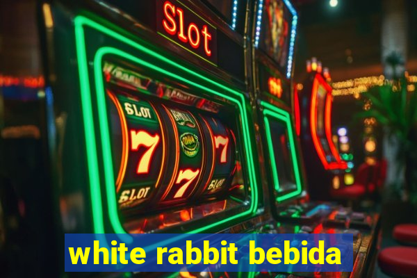 white rabbit bebida