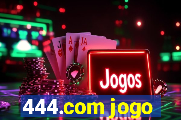 444.com jogo