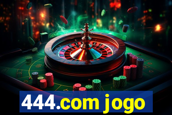 444.com jogo