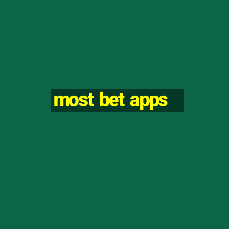 most bet apps