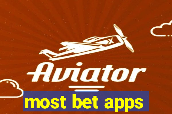 most bet apps