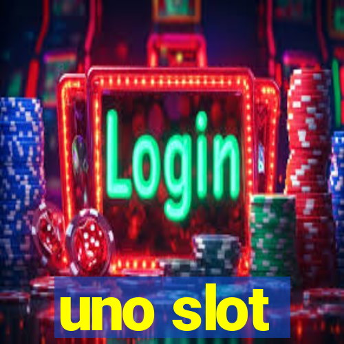 uno slot