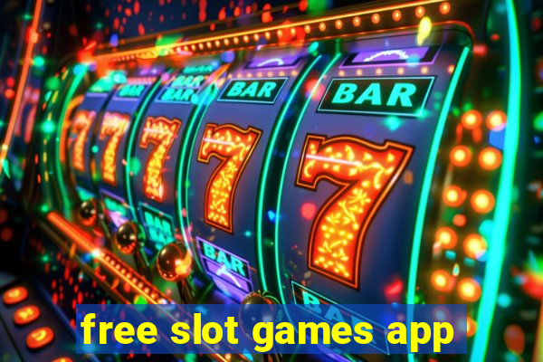 free slot games app