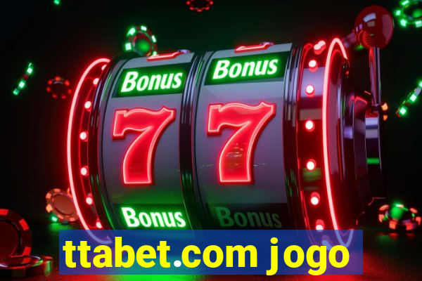 ttabet.com jogo