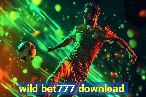 wild bet777 download