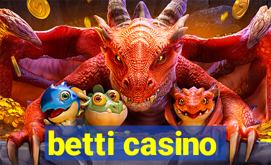 betti casino