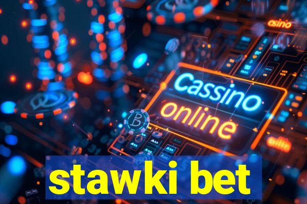 stawki bet