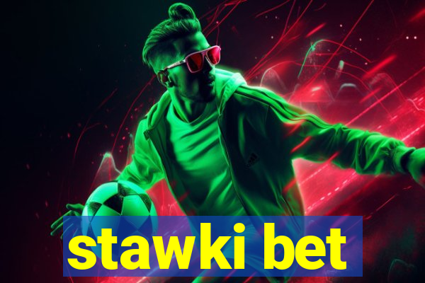 stawki bet