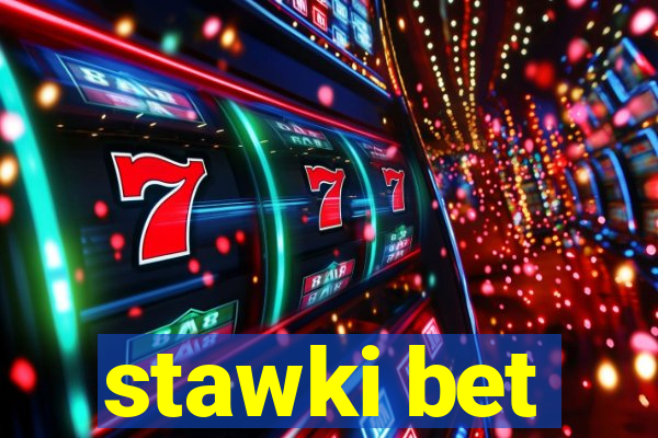 stawki bet