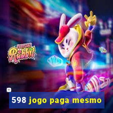 598 jogo paga mesmo