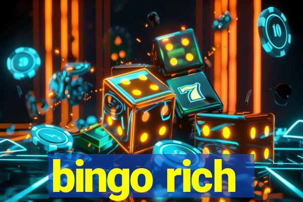 bingo rich