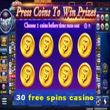 30 free spins casino