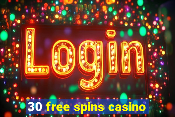 30 free spins casino