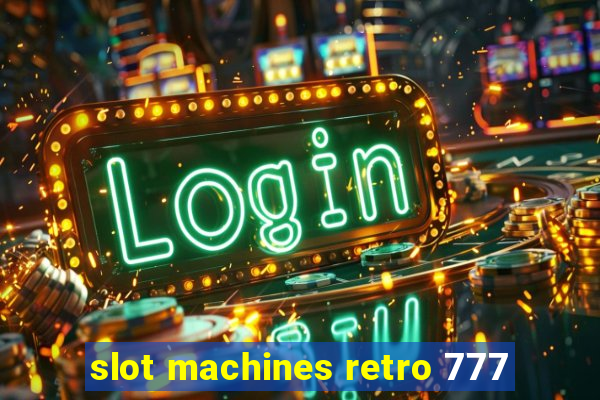 slot machines retro 777