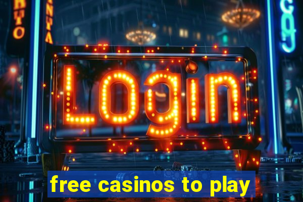 free casinos to play