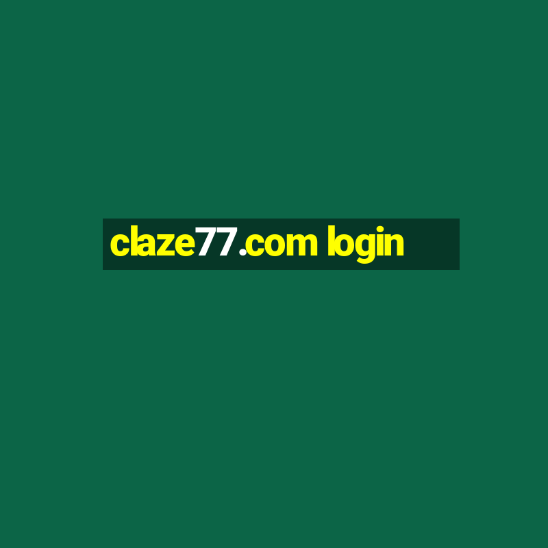 claze77.com login