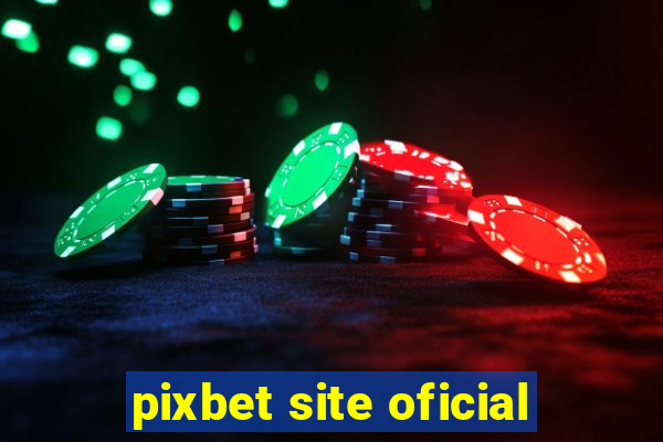 pixbet site oficial