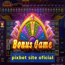 pixbet site oficial