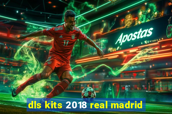 dls kits 2018 real madrid