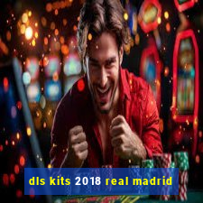 dls kits 2018 real madrid